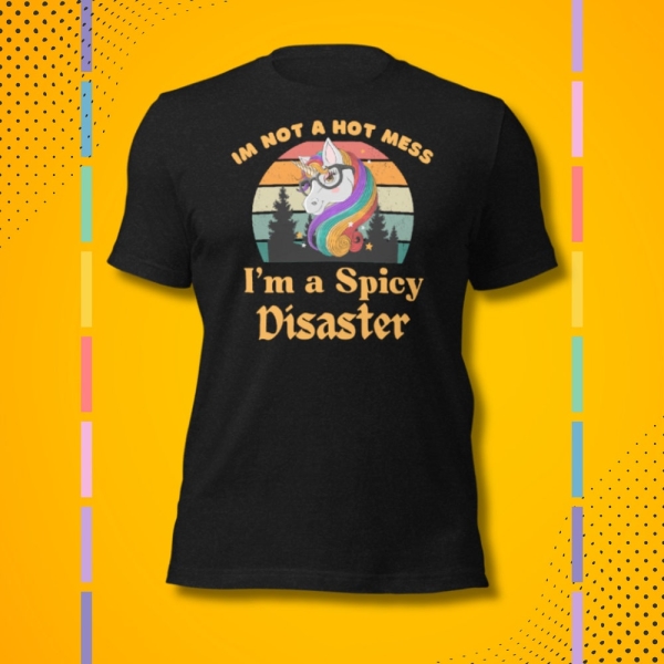 Spicy Disaster Unisex t-shirt