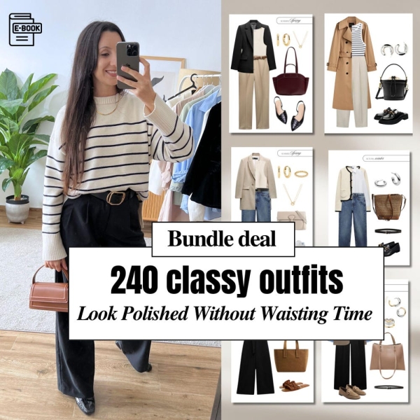 240 Classy Capsule Wardrobe Looks Ebook | Elegant Outfit Guide + Closet Detox + Find your style + Body Shape Analysis